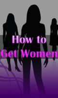 How to Get Women plakat
