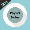 Class 12 Physics Notes APK