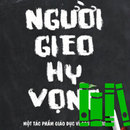 Người Gieo Hy Vọng APK