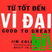 Từ Tốt Đến Vĩ Đại
