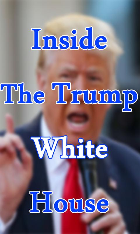 Fire And Fury Inside The Trump White House 2018 For Android Apk Download - feiry fury roblox