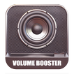 Super Loud Volume Booster Pro