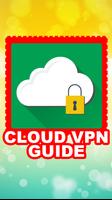 Guide For Cloud Vpn Free الملصق