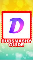 Guide For Dubsmashy Video پوسٹر