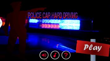 Police Hard Driving Poster
