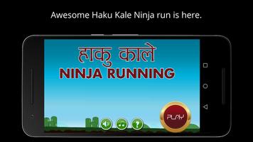 Haku Kale Ninja Runner Affiche