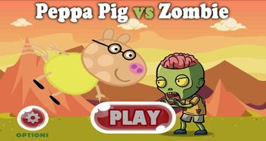 Zombie vs Peppa постер