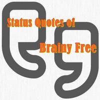 Status Quotes of Brainy Free-poster