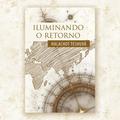 Iluminando o Retorno