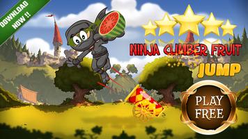Ninja climber Fruit - Climbing Ninja Jump Affiche