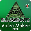 Illuminati Video Maker