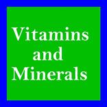 Vitamins and Minerals