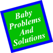 Baby Problems And Solutions