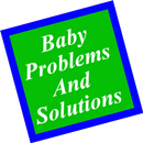 Baby Problems And Solutions APK