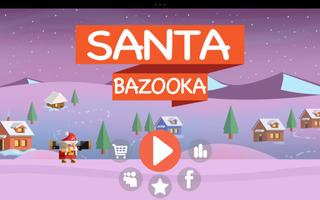 Santa Bazooka poster
