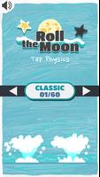 Roll the Moon: Tap Physics تصوير الشاشة 3