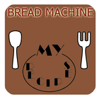 BREAD MACHINE RECIPES icône