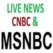 MSNBC & CNBC NEWS LIVE TV