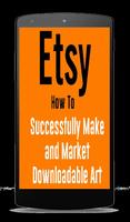 Etsy - How to Successfully Make and Market Art poster