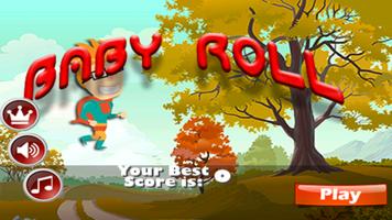 Baby Roll Poster