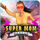 Супер мама спасения героя APK