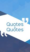 Quotes and Quotations poster