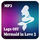 APK Lagu Mermaid In Love 2 Dunia
