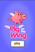 Pig on the Wings plakat