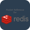 Pocket Reference for Redis