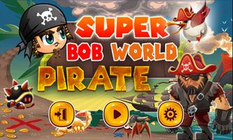Super Bob World - Pirate پوسٹر