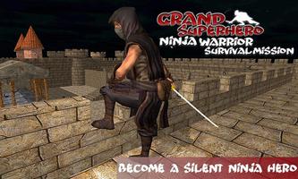Grand Superhero Ninja Warrior Survival Mission Poster
