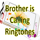 Brother is Calling  Ringtones APK