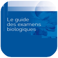 Le Guide des Examens Biologiques