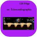 120 Pièges en Échocardiographie APK
