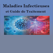 Maladies Infectieuses et Guide de Traitement