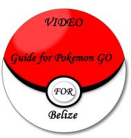 Guide for Pokemon Go Belize Poster