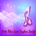 Hits This Love Taylor Swift