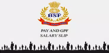 BSF Pay And Gpf - Salary Slip For BSF 2018