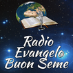Radio Evangelo Buon Seme (NEW)