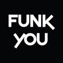 FUNK YOU APK