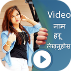 Write Nepali Text on Video - Write Name On Video 图标