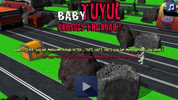 Baby Tuyul Crosses Road capture d'écran 1