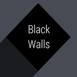 ”Black Walls