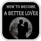 How to Become a Better Lover icône