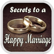 Secrets to a Happy Marriage