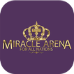 Miracle Arena For All Nations