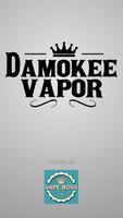 Damokee Vapor poster