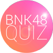 BNK48 Quiz