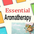 Essential Aromatherapy