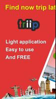 Triip - Find now trip later poster